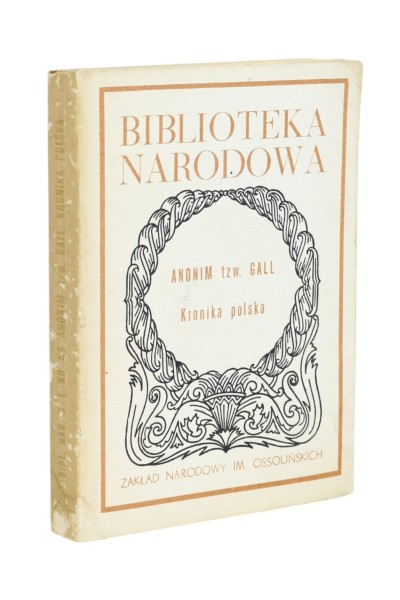 Biblioteka Narodowa Kronika polska Anonim tzw. Gall