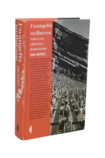 Ewangelia wellnessu Fałszywa obietnica dobrostanu Raphael