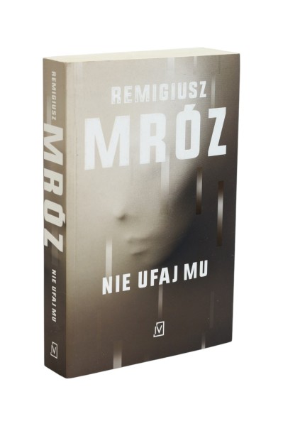 Nie ufaj mu Mróz