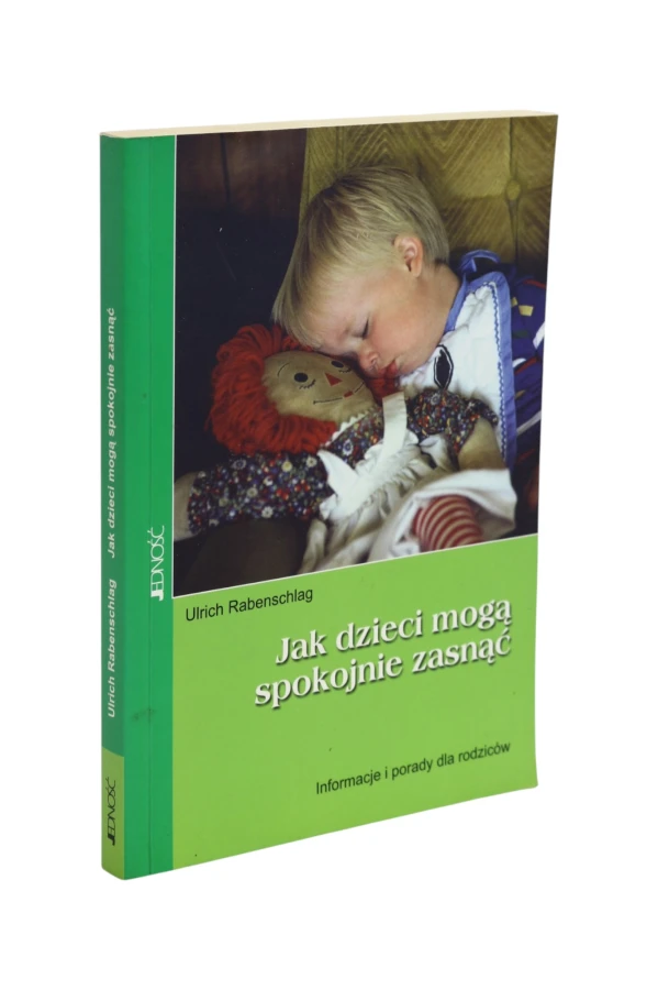 Jak dzieci mogą spokojnie zasnąć Rabenschlag