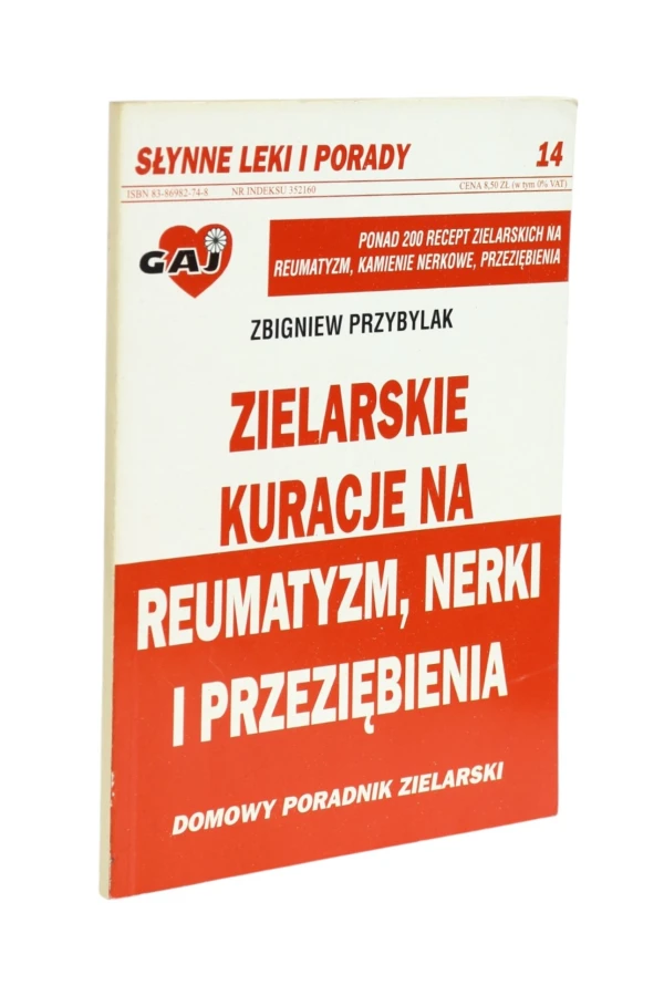 Zielarskie kuracje  Reumatyzm, Nerki, i Przeziębienia Przybylak