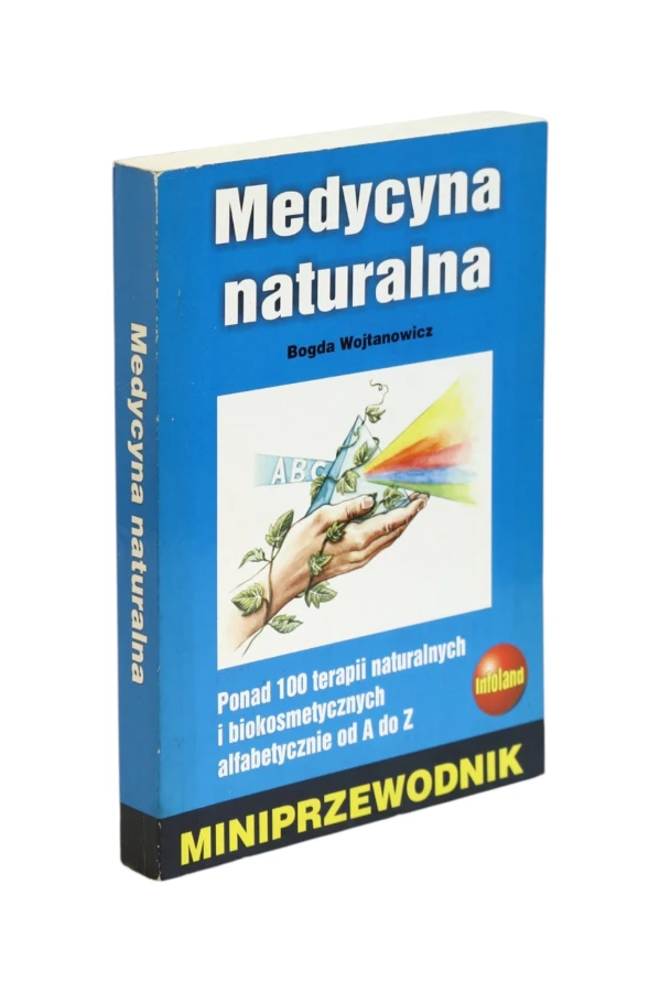 Medycyna naturalna Miniprzewodnik Wojtanowicz