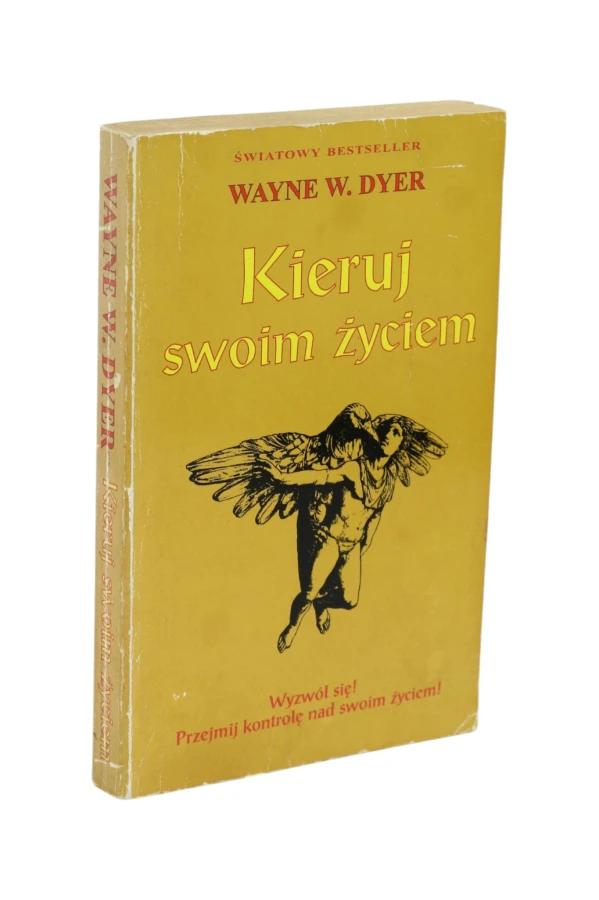 Kieruj swoim życiem Dyer