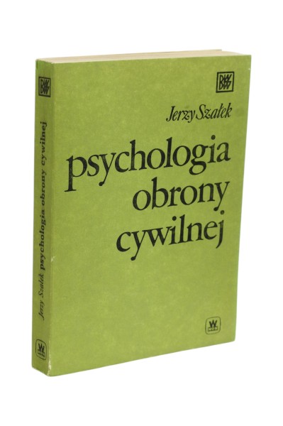 Psychologia obrony cywilnej Szałek