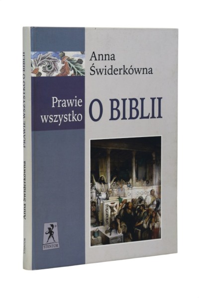 Prawie wszystko O Biblii Świderkówna