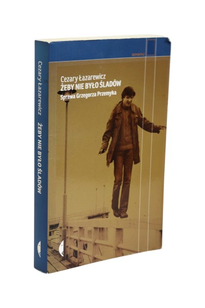 Żeby nie było śladów Łazarewicz