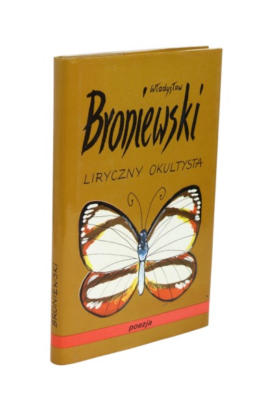 Liryczny okultysta Broniewski