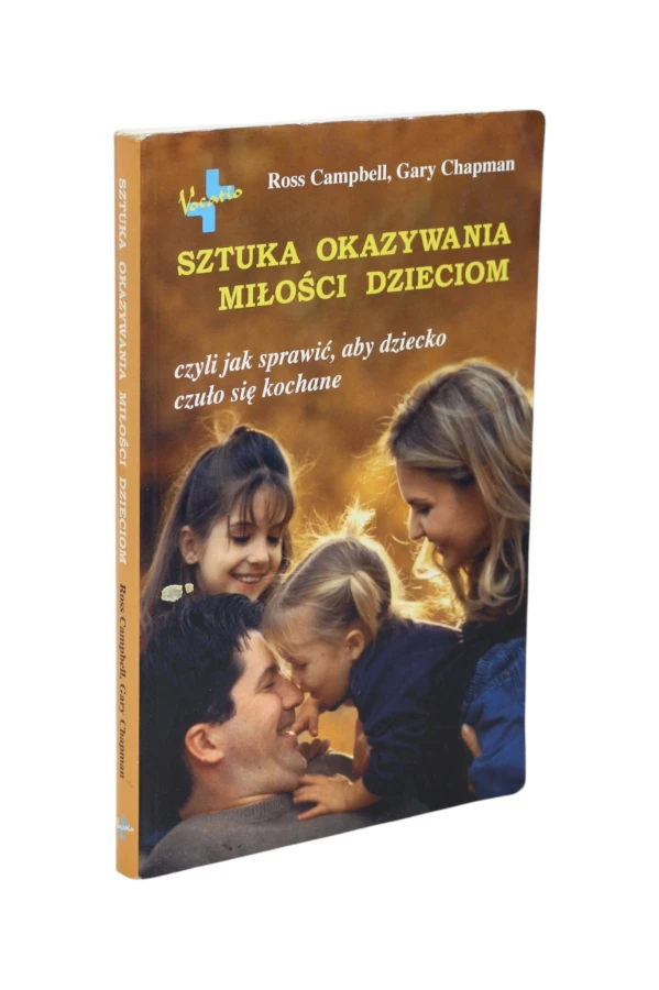 Sztuka okazywania miłości dzieciom Campbell