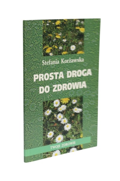 Prosta droga do zdrowia Korżawska