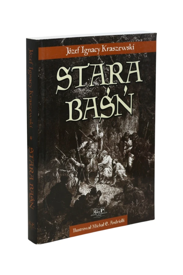 Stara Baśń Józef Ignacy Kraszewski