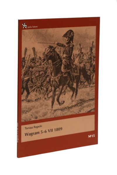 Wagram 5-6 VII 1809 Rogacki