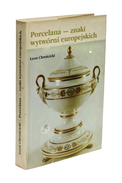 Porcelana znaki wytwórni europejskich Chrościcki