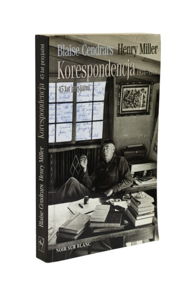 Korespondencja 1934-1979 45 lat przyjaźni Cendrars