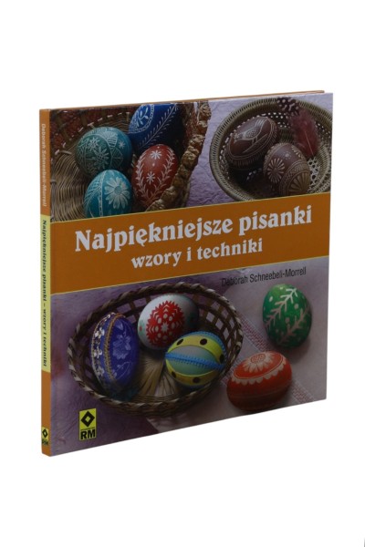 Najpiękniejsze pisanki wzory i techniki Schneebeli-Morrell