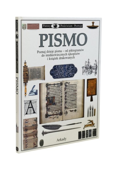 Patrzę Podziwiam Poznaję Pismo Poznaj dzieje pisma