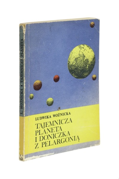 Tajemnicza planeta i doniczka z pelargonią Woźnicka