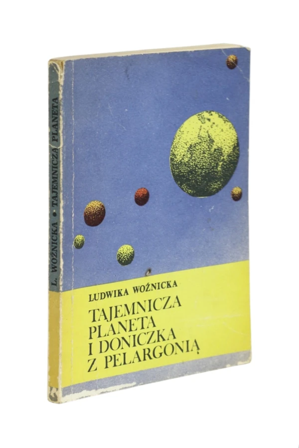 Tajemnicza planeta i doniczka z pelargonią Woźnicka