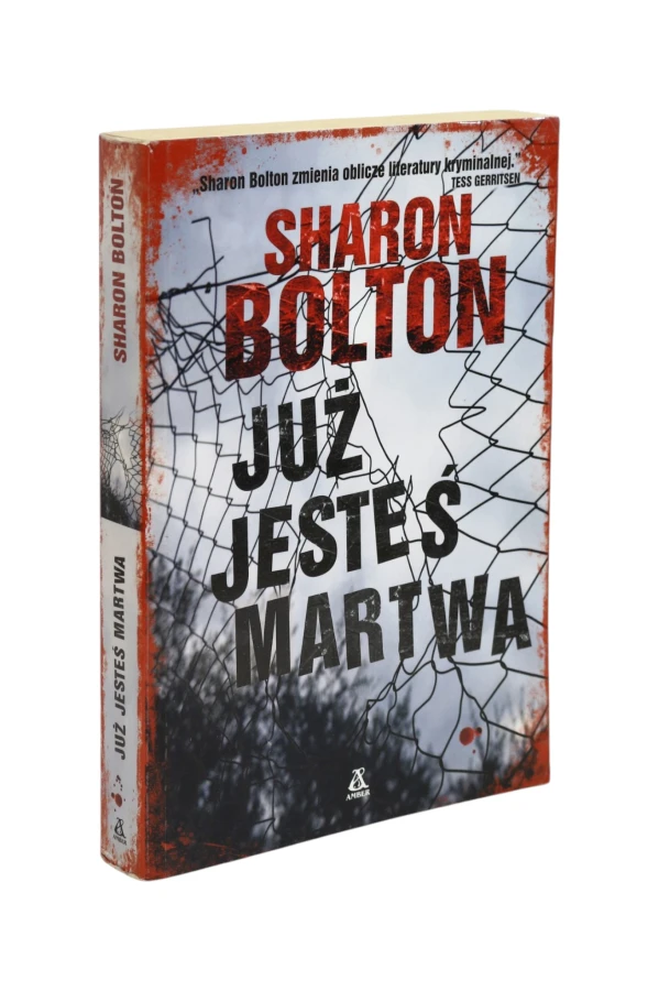Już jesteś martwa Bolton