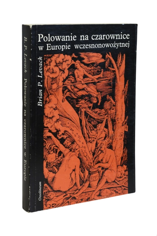 Polowanie na czarownice w Europie wczesnonowożytnej Levack