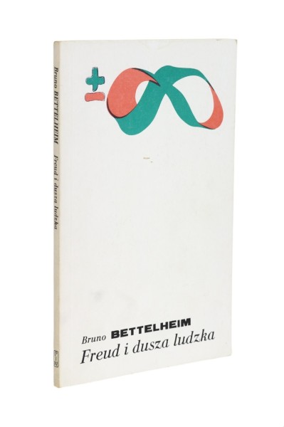 Freud i dusza ludzka Bettelheim