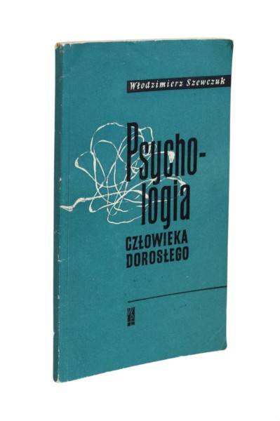 Psychologia człowieka dorosłego Szewczuk