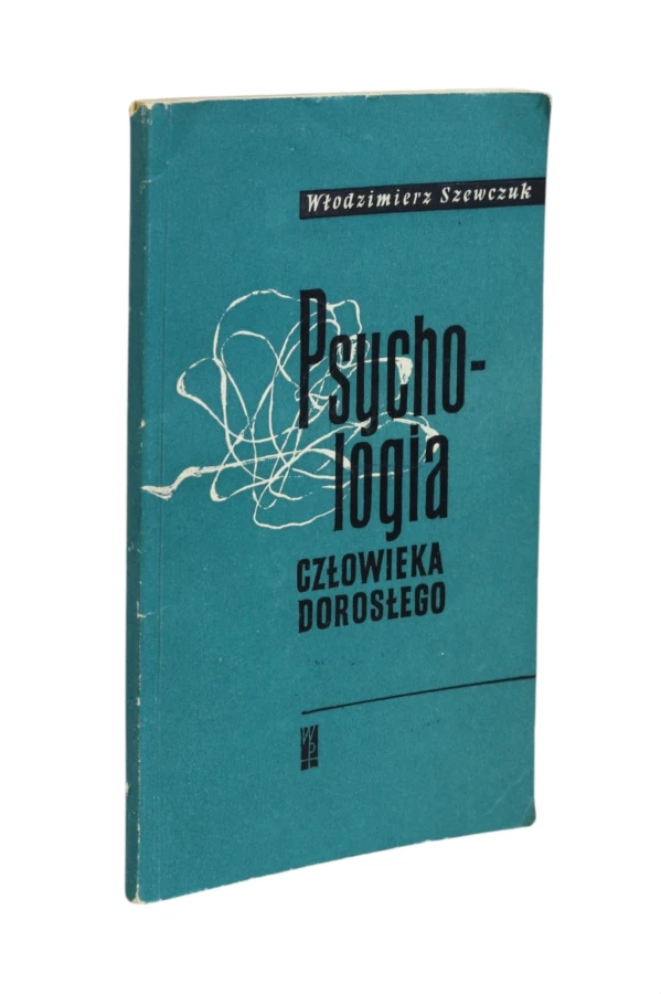 Psychologia człowieka dorosłego Szewczuk