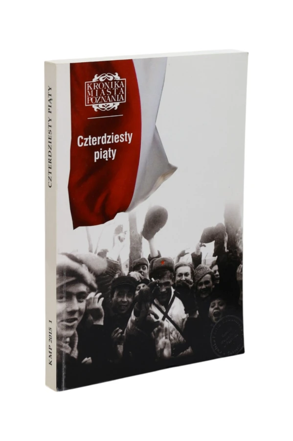 Kronika Miasta Poznania Czterdziesty piąty