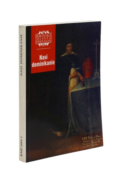 Kronika Miasta Poznania Nasi dominikanie