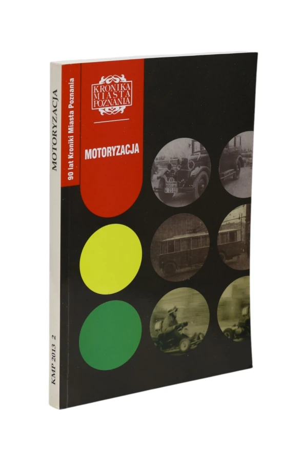 Kronika Miasta Poznania Motoryzacja