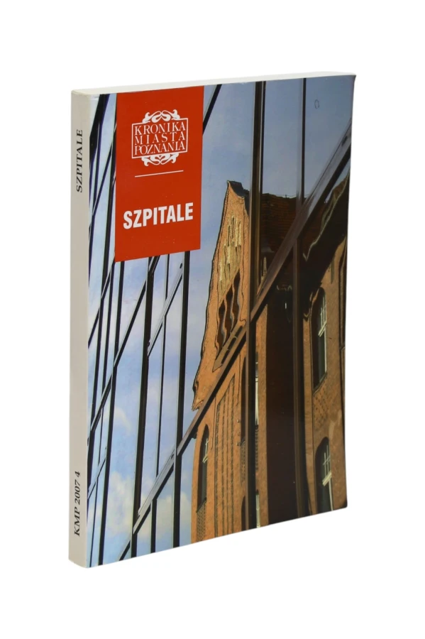 Kronika Miasta Poznania Szpitale