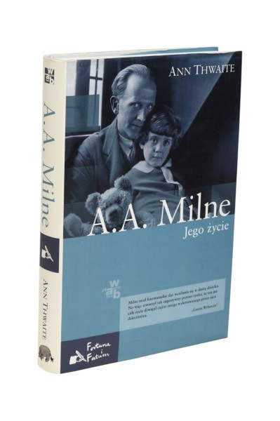 A.A. Milne Jego życie Thwaite
