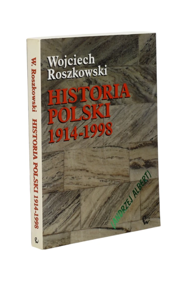 Historia Polski 1914-1998 Roszkowski