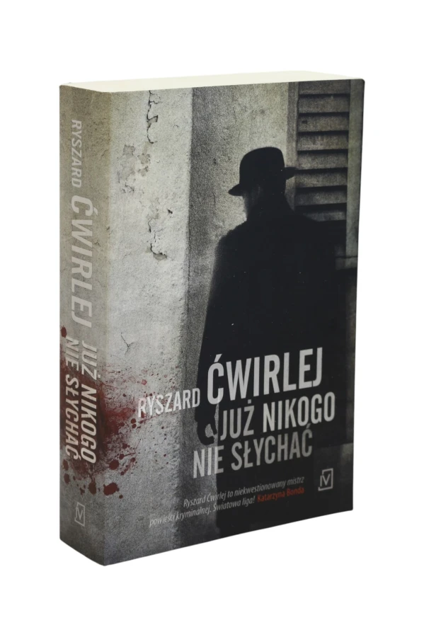Już nikogo nie słychać Ćwirlej