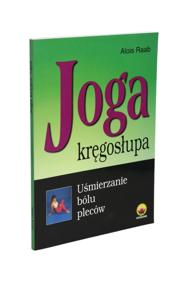 Joga kręgosłupa Uśmierzanie bólu pleców Raab