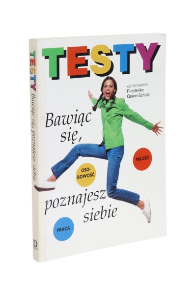 Testy Bawiąc się, poznajesz siebie Quien-Schutz