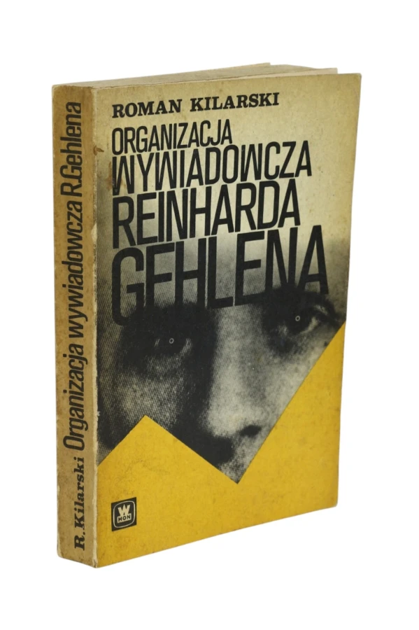 Organizacja wywiadowcza Reinharda Gehlena Kilarski