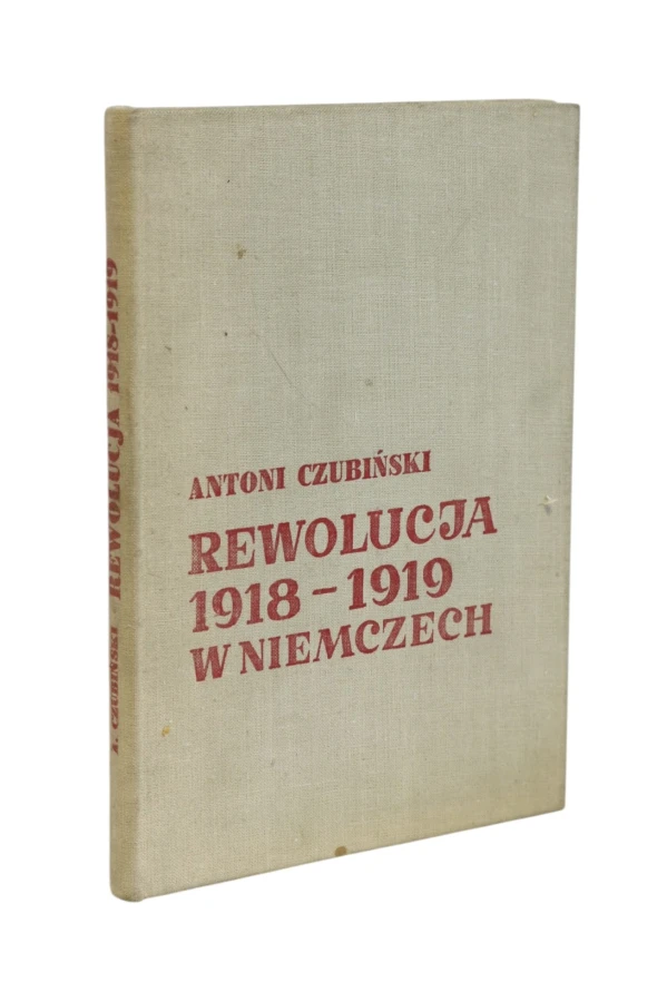 Rewolucja 1918 -- 1919 w Niemczech Czubiński