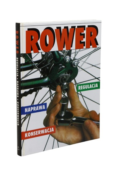 Rower Naprawa, regulacja, konserwacja