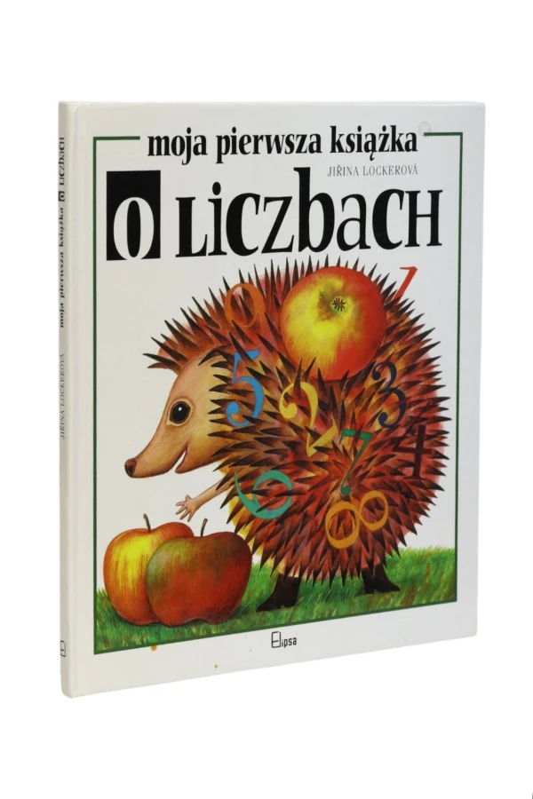 Moja pierwsza książka O liczbach Lockerova