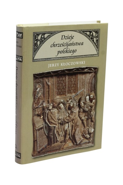 Dzieje chrześcijaństwa polskiego Kłoczowski