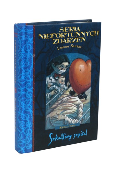 Seria niefortunnych zdarzeń Księga ósma Szkodliwy szpital Snicket