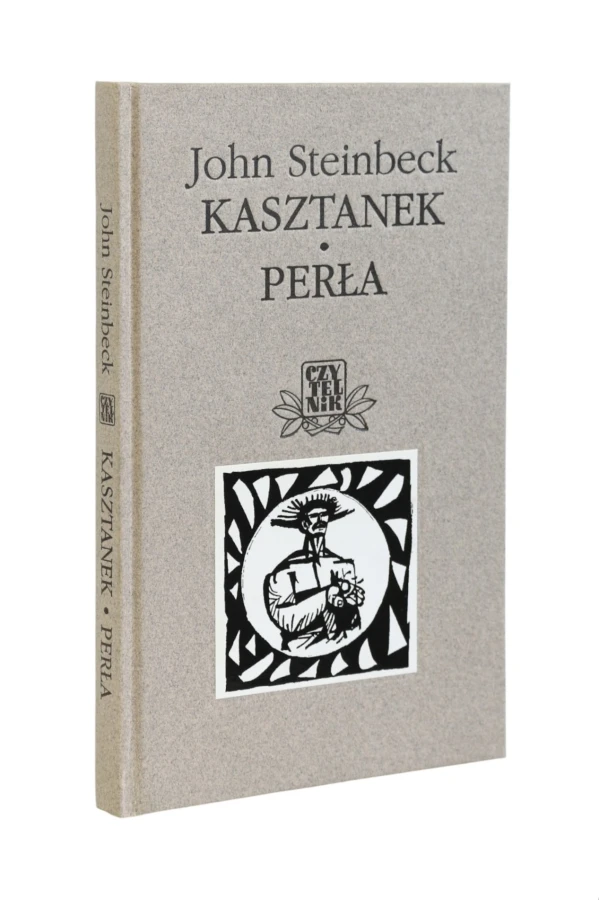 Kasztanek/ Perła John Steinbeck