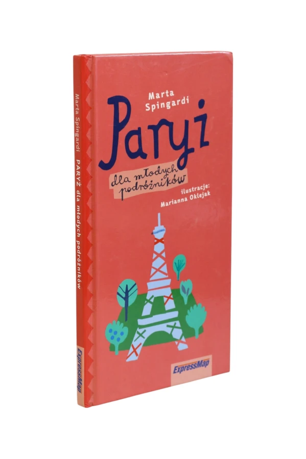 Paryż dla młodych podróżników Spingardi