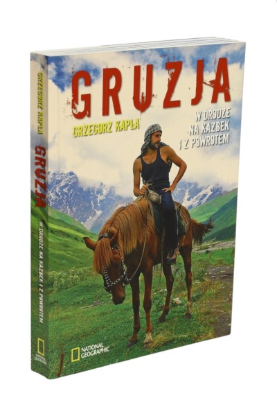Gruzja W drodze na Kazbek i z powrotem Kapła