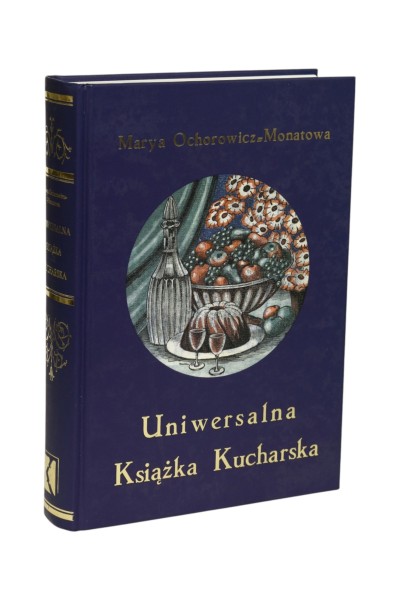 Uniwersalna Książka Kucharska Ochorowicz-Monatowa