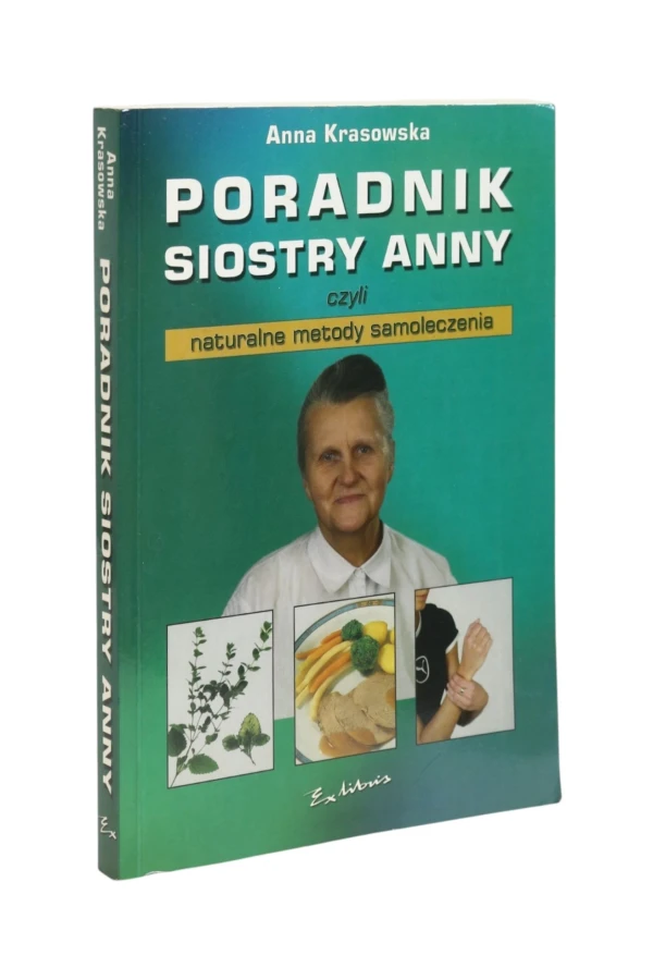 Poradnik siostry Anny czili naturalne metody samoleczenia Krasowska