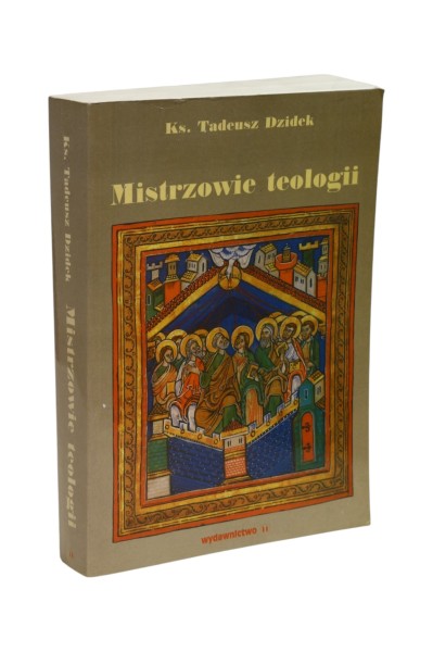 Mistrzowie teologii Dzidek
