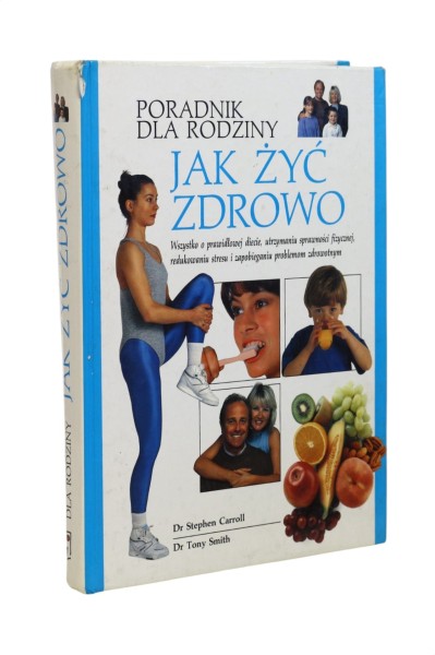 Poradnik dla rodziny Jak żyć zdrowo Carroll