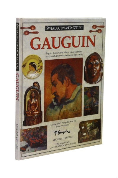 Świadectwa sztuki Gauguin Howard