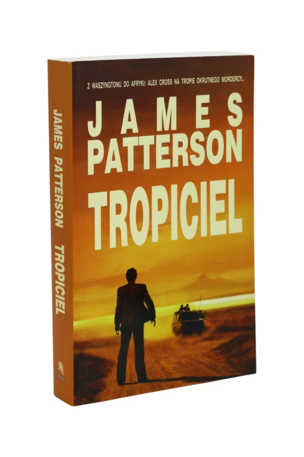 Tropiciel James Patterson